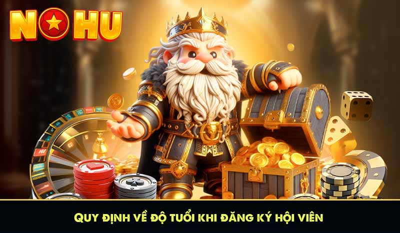 Quy định về độ tuổi khi đăng ký hội viên