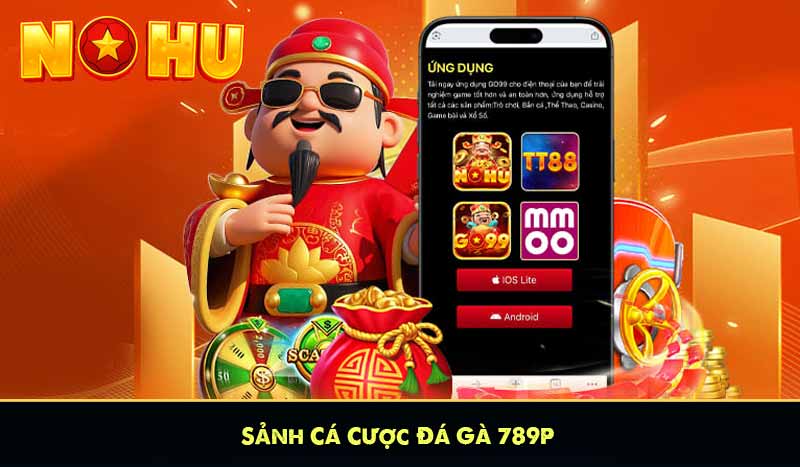 Sảnh Cá Cược Đá Gà 789P